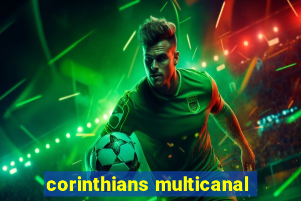 corinthians multicanal